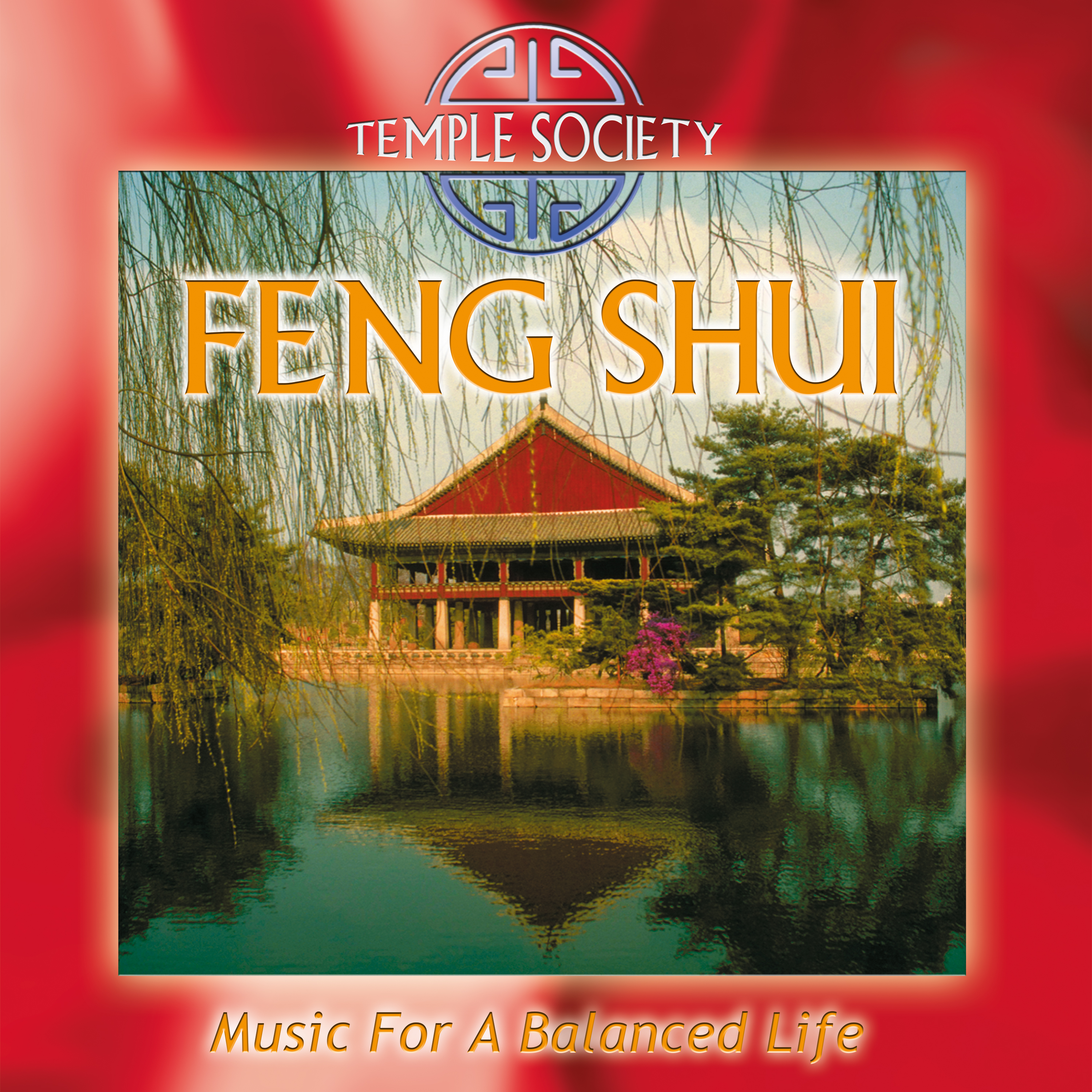 Feng Shui Music by Temple Society