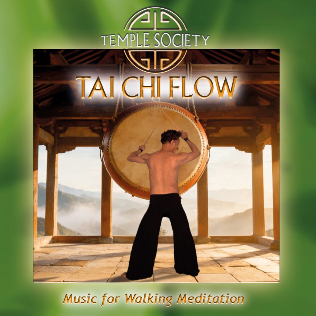 Temple Society Tai Chi Flow Music for Walking Meditation Cover